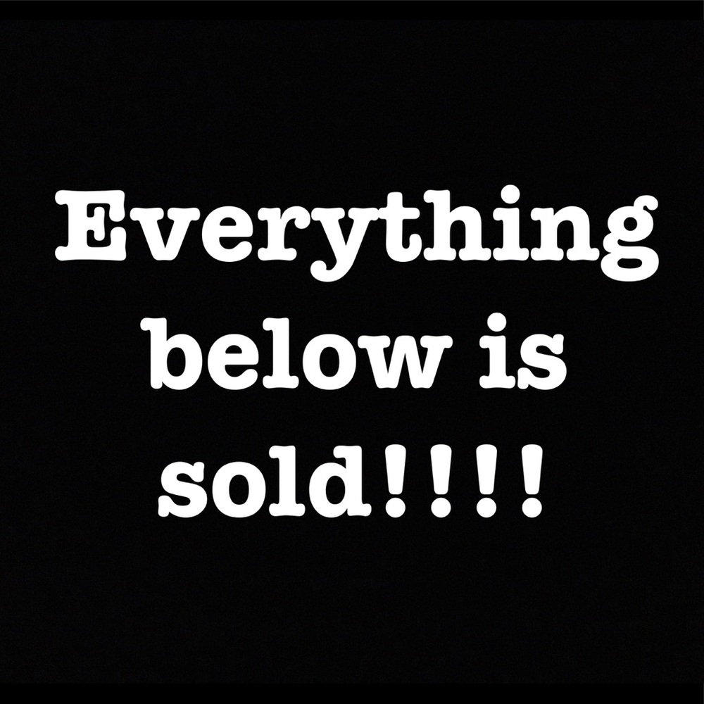 Anything past this is sold!!!!!!!